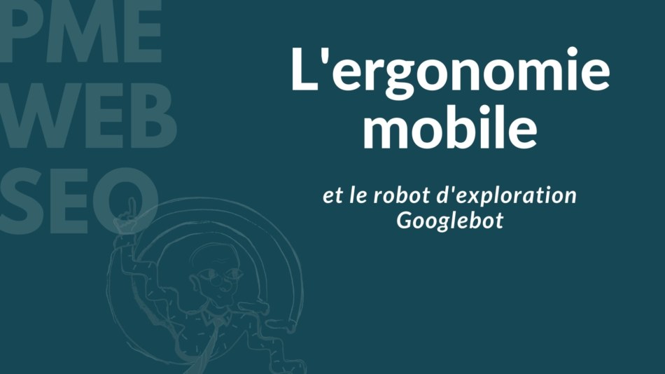 L'ergonomie mobile : quelle relation avec le fichier robots.txt ?
